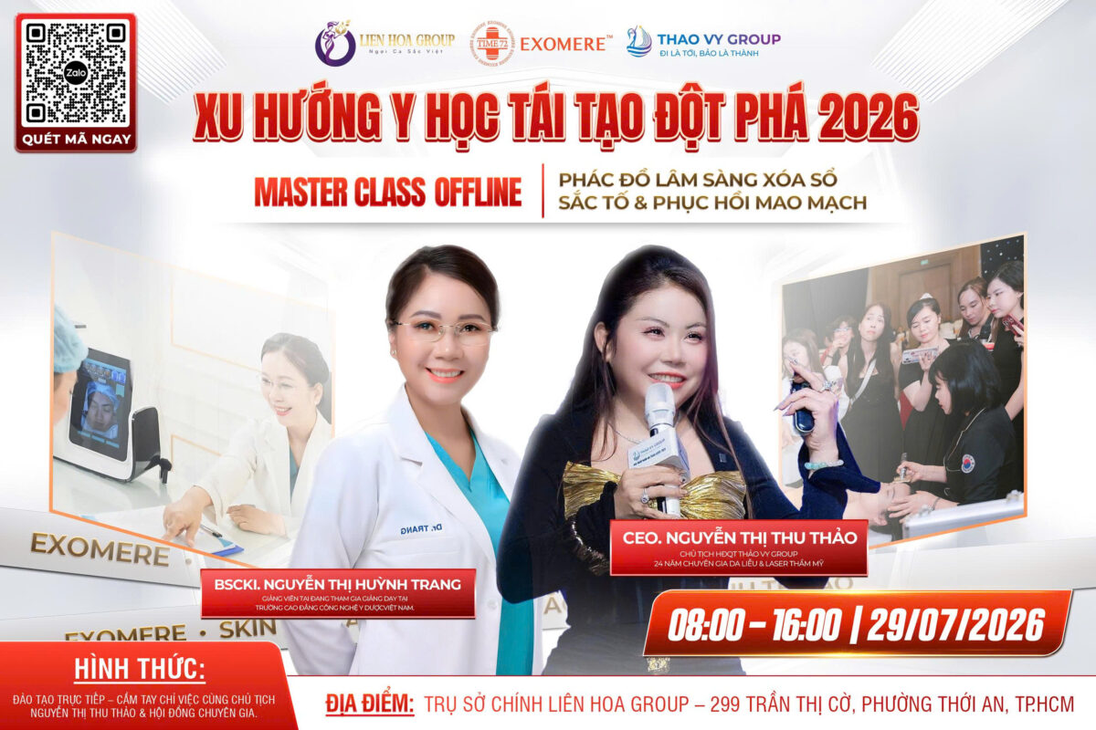 MASTERCLASS OFFLINE PHÁC ĐỒ SẮC TỐ VÀ PHỤC HỒI MAO MẠCH CÙNG LIÊN HOA GROUP NGÀY 29/07/2026